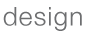 design